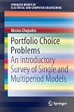 Portfolio Choice Problems: An Introductory Survey of Single and Multiperiod Models (SpringerBriefs in Electrical and Computer Engineering)