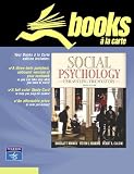 Social Psychology: Unraveling the Mystery, Books a la Carte Plus MyPsychLab CourseCompass (3rd Edition)
