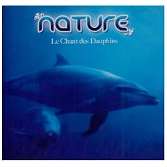 Nature : Le Chant Des Dauphins