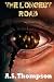 The Longest Road: A Zombie Novel The Longest Road: A Zombie Novel