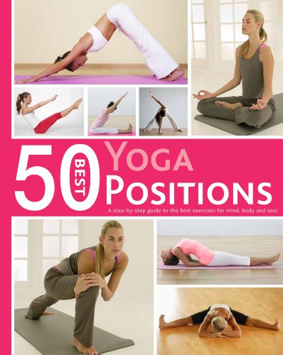 50 best yoga positions a step by step guide to the best pilates exercises
