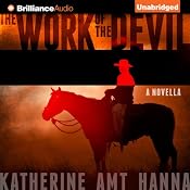 The Work of the Devil | [Katherine Amt Hanna]