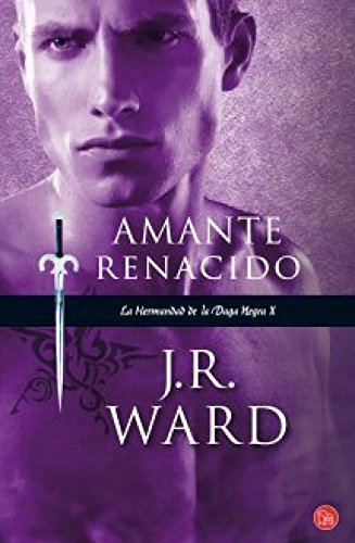 Amante renacido (Hermandad de la Daga Negra) (Spanish Edition)