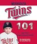 Minnesota Twins 101 (101 My First Team-Board-Books)