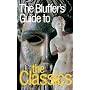 The Bluffer's Guide to The Classics, Revised (Bluffer's Guides - Oval Books)