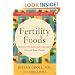 Fertility Foods: Optimize Ovulation and Conception Through Food Choices