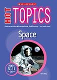 Space (Hot Topics) (Hot Topics)