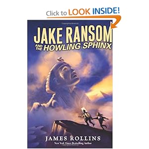 Jake Ransom and the Howling Sphinx - James Rollins