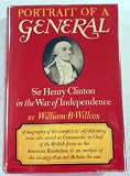 Portrait of a general;: Sir Henry Clinton in the War of Independence
