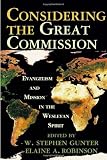 Considering the Great Commission: Evangelism and Mission in the Wesleyan Spirit
