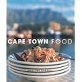 Cape Town Food: Way We Eat in Cape Town Today
