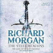 The Steel Remains | [Richard Morgan]