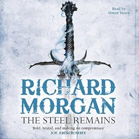 The Steel Remains (Unabridged)