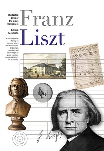 New Illustrated Lives of Great Composers: Liszt (Illustrated Lives of the Great Composers)