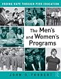 The Men`s and Women`s Programs: Ending Rape through Peer Education