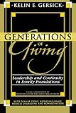 Generations of Giving: Leadership and Continuity in Family Foundations