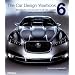 The Car Design Yearbook 6: The Definitive Annual Guide to All New Concept and Production Cars Worldwide