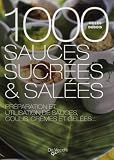 1000 sauces sucrées et salées