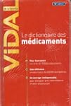 Le dictionnaire des m�dicaments vidal...