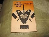9780805202281: The Peyote Cult