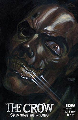 The Crow: Skinning the Wolves #3 (of 3)