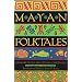 Mayan Folktales: Folklore from Lake Atitl�n, Guatemala