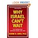 Why Israel Can't Wait: The Coming War Between Israel and Iran