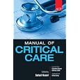 ACP Manual of Critical Care by  Suhail Raoof, Liziamma George, Anthony Saleh, and Arthur Sung