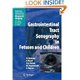 Gastrointestinal Tract Sonography in Fetuses and Children (Medical Radiology Diagnostic Imaging) by F.L. Ferran