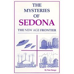 The Mysteries of Sedona: The New Age Frontier