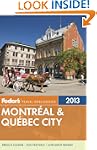 Fodor's Montreal & Quebec City 2013