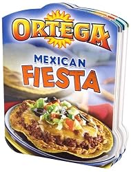 Ortega Mexican Fiesta Cookbook