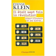 Il �tait sept fois la r�volution : Albert Einstein et les autres...