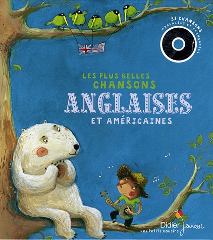 Les plus belles chansons anglaises et américaines (1CD audio)