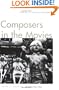 Composers in the Movies: Studies in Musical Biography