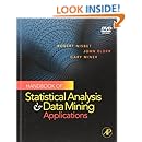 Handbook of Statistical Analysis and Data Mining Applications