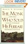 The Monk Who Sold His Ferrari: A Fable About Fulfilling Your Dreams & Reaching Your Destiny