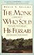 The Monk Who Sold His Ferrari