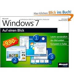 Microsoft Windows 7 auf einen Blick: Leicht verst�ndlich. Am Bild erkl�rt. Komplett in Farbe