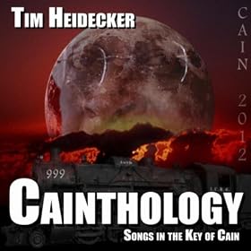 Cainthology (Songs In The Key Of Cain) [Explicit]