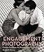 The Art of Engagement Photography: Creative Techniques for Photographing Couples in Love