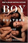 Boy Culture (Movie Tie-In): A Novel