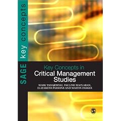 Key Concepts in Critical Management Studies (SAGE Key Concepts series)