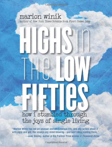 highs in the low fifties how i stumbled through the joys of single living