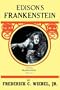 Edison's Frankenstein
