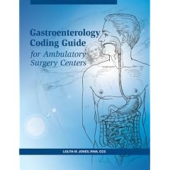 Gastroenterology Coding Guide for Ambulatory Surgery Centers