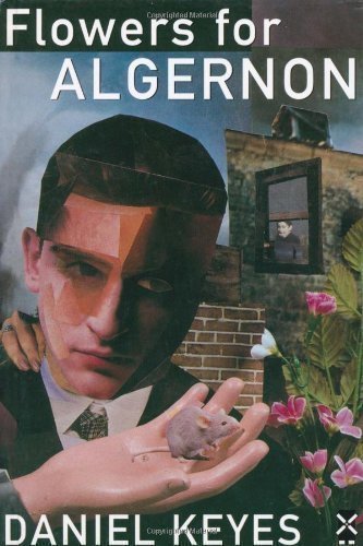 Flowers for Algernon (New Windmills) 1st (first) Edition by Keyes, Mr Daniel published by Heinemann (1989)