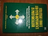 Strategic choice and path-dependency in post-socialism : institutional dynamics in the transformation process