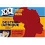XXI - N°4 : Destins d'Afrique