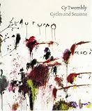 : Cy Twombly: Cycles and Seasons